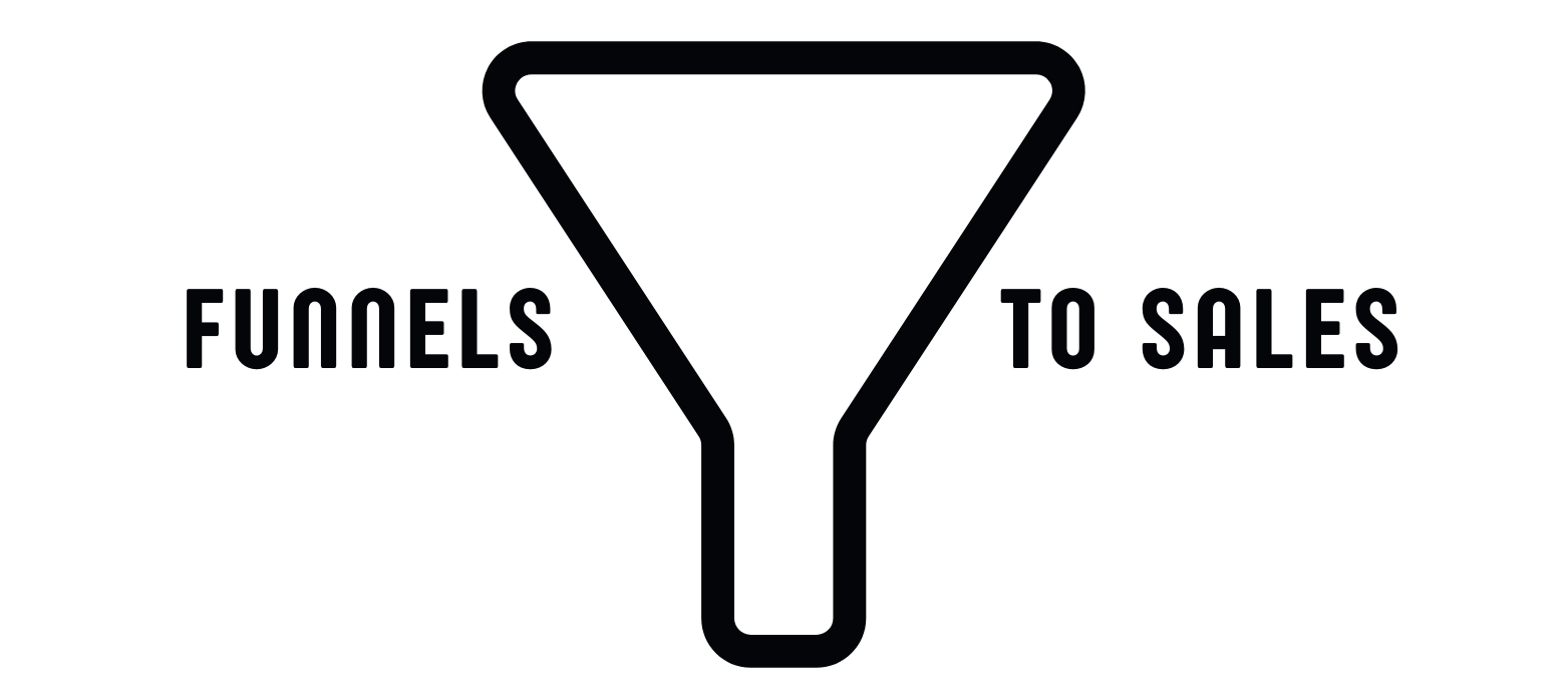 Funnels to Sales